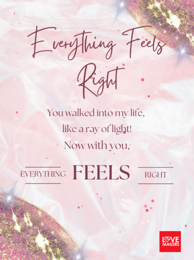 Everything Feels Right